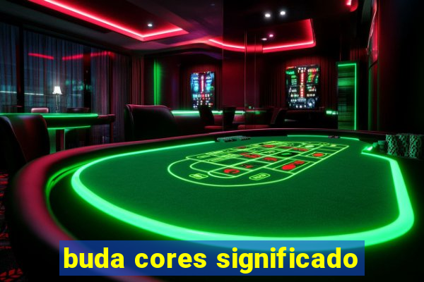 buda cores significado